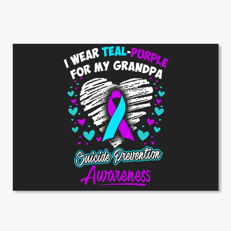 I Wear Teal Purple For My Grandpa