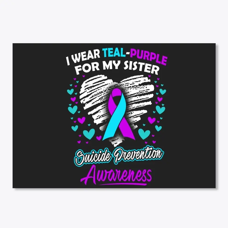 I Wear Teal Purple For My Sister